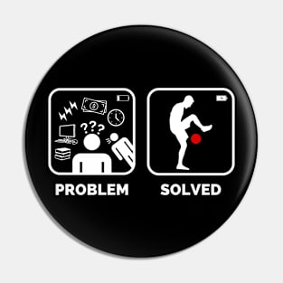 Freestyle Football Problem Solved Pin