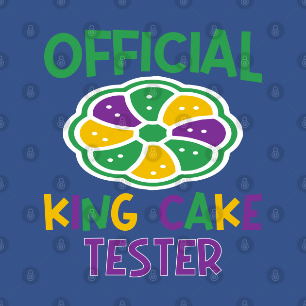 Disover Official King Cake Tester - New Orleans Mardi Gras Parade - Mardi Gras Parade Gift - T-Shirt