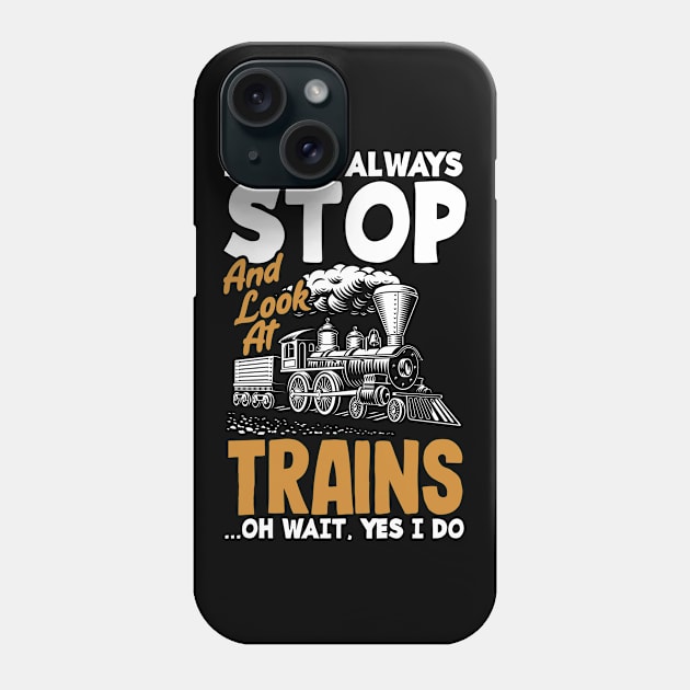 Funny Trainspotter Trainspotting Gift Idea Phone Case by ksshop