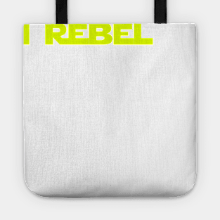 I rebel Tote