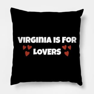 Virginia Is For Lovers Pillow