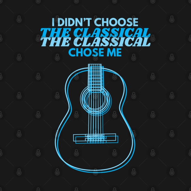 I Didn't Choose The Classical Guitar Body Outline by nightsworthy