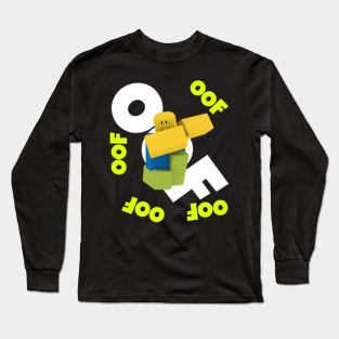 Oof Long Sleeve T Shirts Teepublic