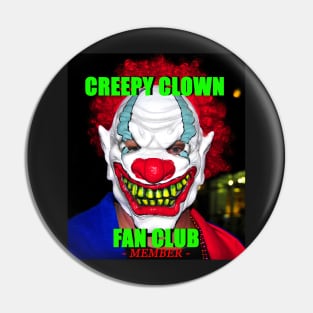 Creepy Clown Fan Club member Pin