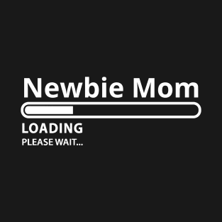 Newbie Mom T-Shirt