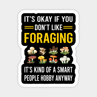 Smart People Hobby Foraging Forage Forager Magnet