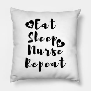 Eat Sleep Nurse Repeat With Hearts in black design Pillow