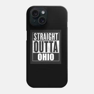 straight outta ohio Phone Case