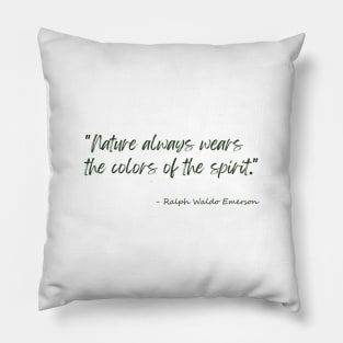 A Quote about Nature from "Nature" by Ralph Waldo Emerson Pillow