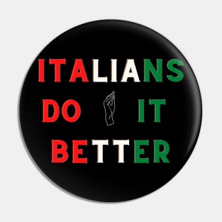 Italians do it better funny quote Pin