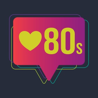 Love 80s T-Shirt