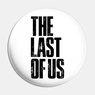 The Last of Us Pin