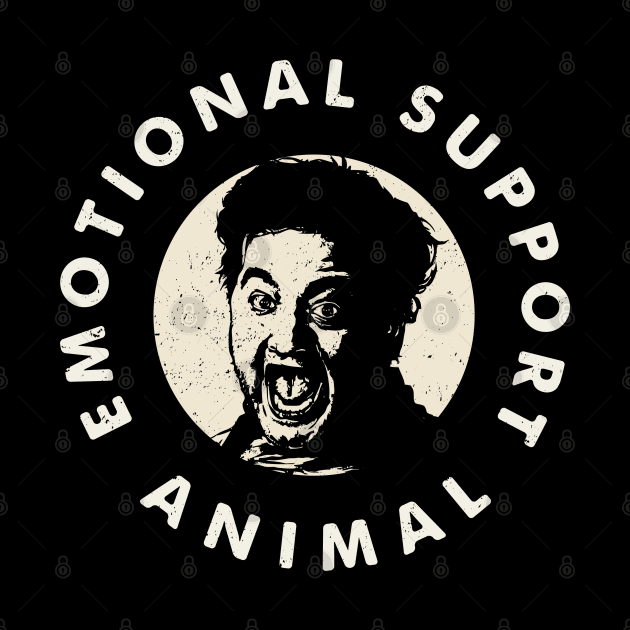 John Belushi Emotional Support Animal by Buck Tee Originals by Buck Tee