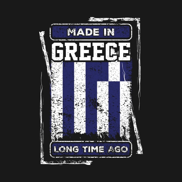 Greece Flag Born Distressed Novelty Gift by ChicagoBoho