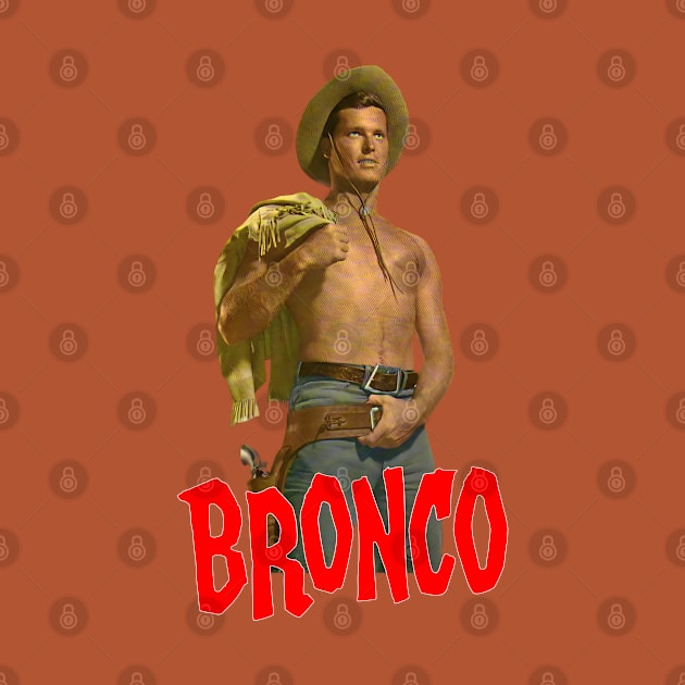 Bronco - Beefcake -  50s/60s Tv Western by wildzerouk