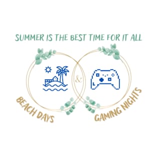 Summer:time for gaming and swimming T-Shirt