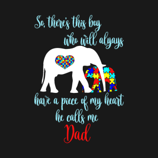 So There_s This Boy Calls Me Dad Autism T-shirt Father Men T-Shirt