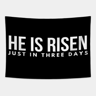 He Is Risen Just In Three Days Easter Christian Tapestry