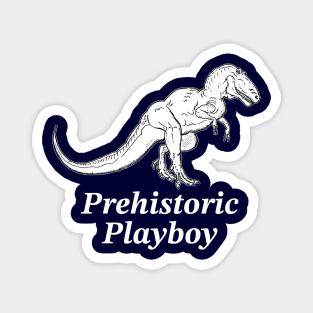 Dinosaur Prehistoric Playboy Magnet