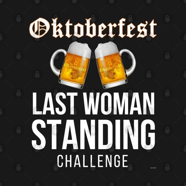 Oktoberfest Last Woman Standing Challenge - Oktoberfest Octoberfest by giftideas