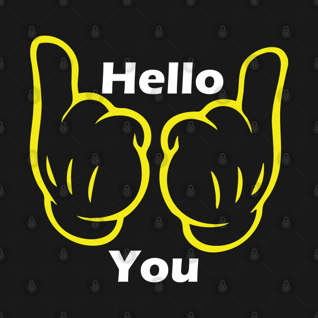 Hello You by Sick One