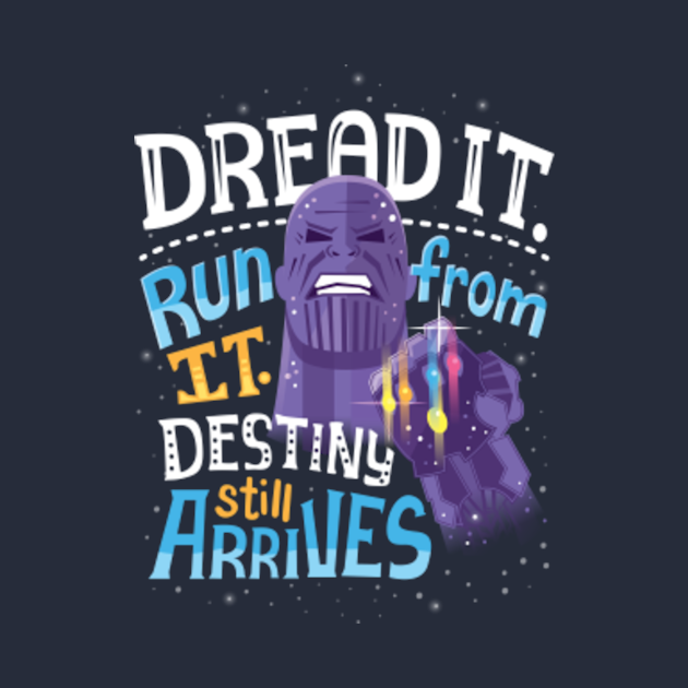 Destiny still arrives - Thanos - T-Shirt | TeePublic