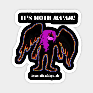 It's Moth Ma'am! Magnet