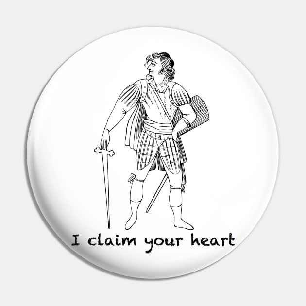 I claim you're heart Pin by Humoratologist