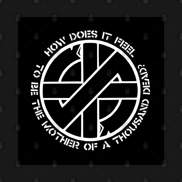 Discover Crass - How Does It Feel (To Be The Mother Of A Thousand Dead)? - Crass - T-Shirt