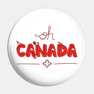 Oh Canada (Handlettered) Pin