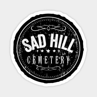 Sad Hill Cemetery! (White Logo) Magnet