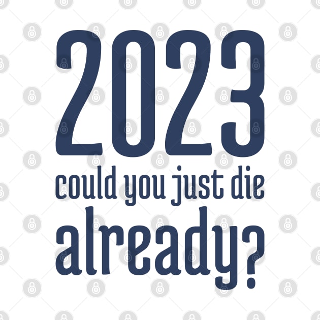 2023 Could You Jest Die Already? - 2 by NeverDrewBefore