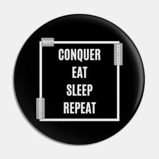 Live, Thrive, Repeat: White Mantra of Conquer, Nourish, Rest, Succeed Pin