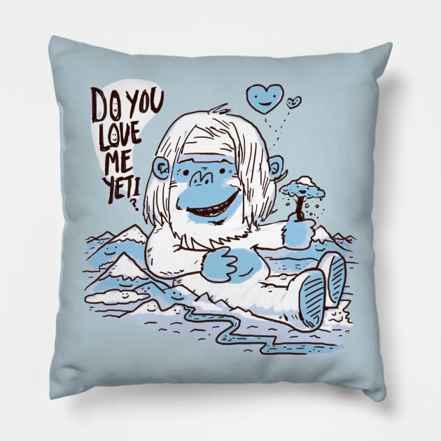 Do You Love Me Yeti? Pillow by Pixelmania