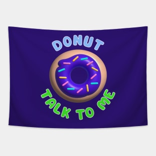 Donut Talk To Me Tapestry