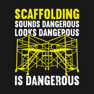 Scaffolder Scaffolding T-Shirt