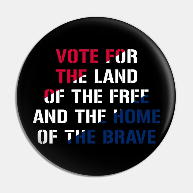 Vote for the land of the free and the home of the brave! The Star-Spangled Banner! Pin by VellArt