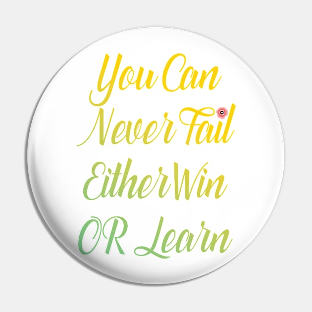 You Can Never Fail | Inspirational Quote Design Pin by STUDIOVO