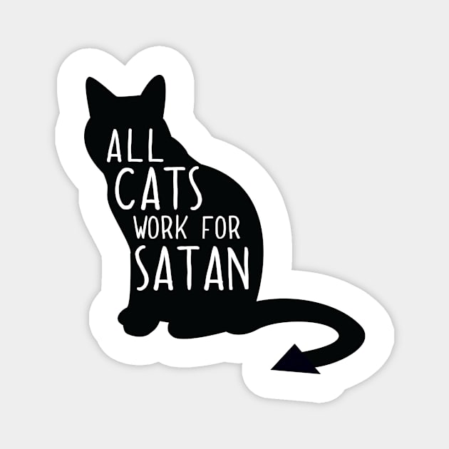 All cats work for Satan Magnet by bullshirter