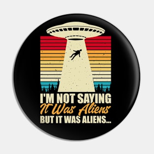 Aliens Funny Pin