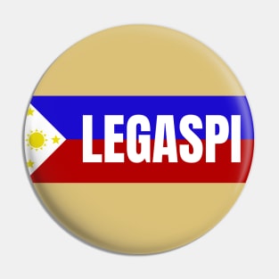 Legaspi City Albay in Philippines Flag Pin