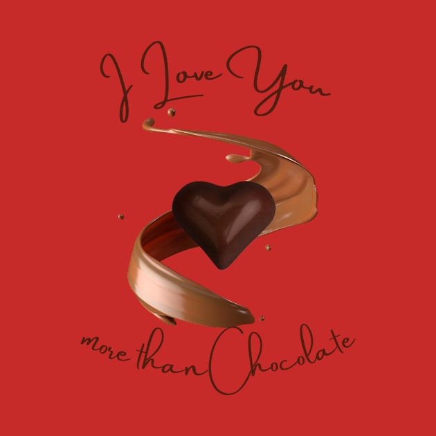 I Love You more than Chocolate by Stacie Marquez Art & More