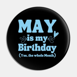 May Birthday Pin