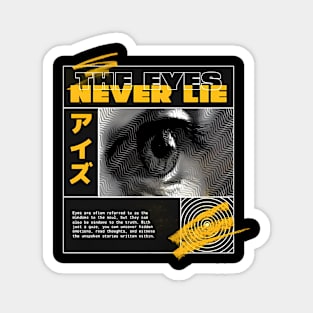 The Eyes Never Lie Magnet