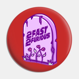 2 Fast 2 Furious Pin