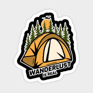 Wanderlust Is Real - Tent in Forest With Black Text Design Magnet