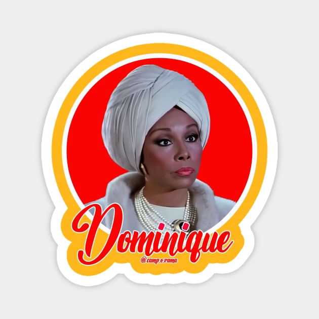 Dominique Deveraux Magnet by Camp.o.rama