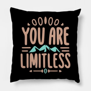 You are limitless Pillow