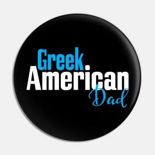 Greek American Dad Pin