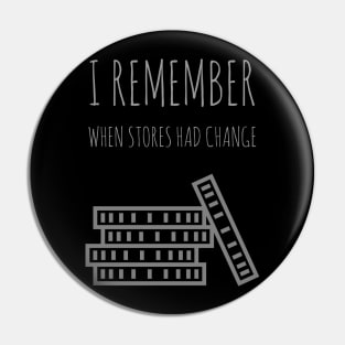 I remember when... Pin